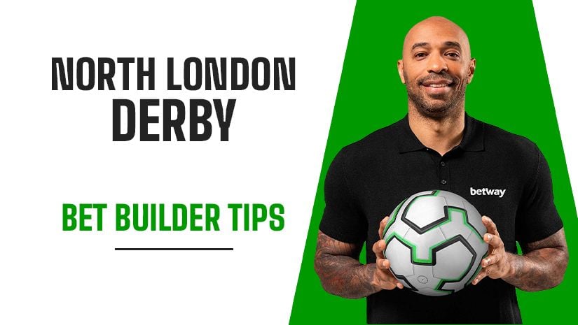 North London Derby Special: 15/2 Bet Builder for Sunday’s Showdown
