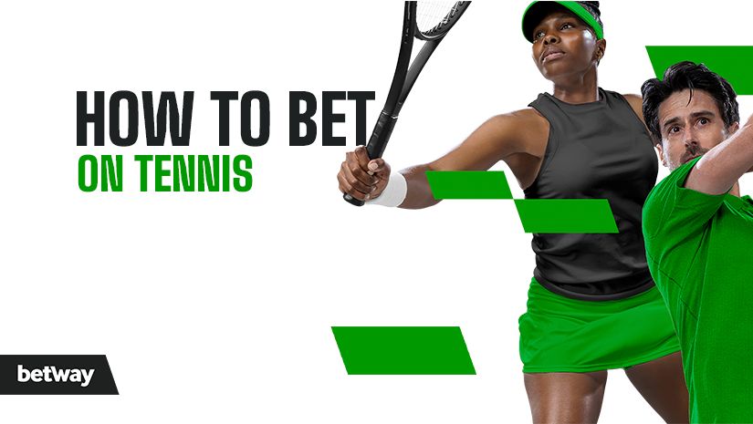 Tennis Betting: A Comprehensive Guide to Winning with Betway