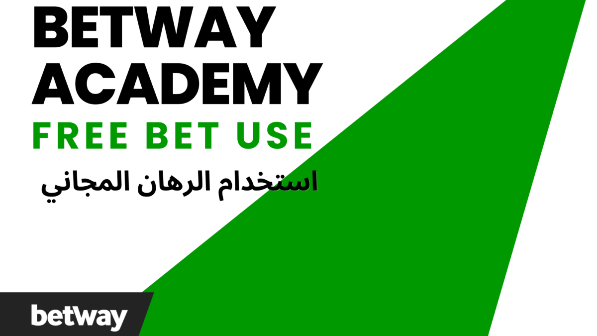 Betway Academy – Free Bet Use