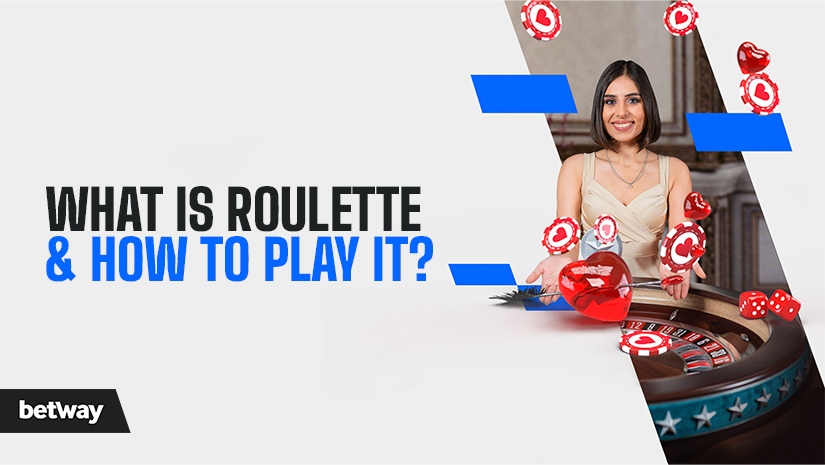 A woman stands next to a roulette table, smiling, with roulette chips in the air. Text reads, What is roulette & how to play it? The Betway logo is in the corner on a gray background.